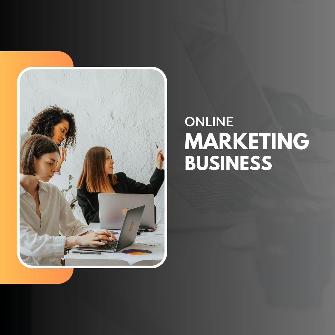 Online Marketing Business