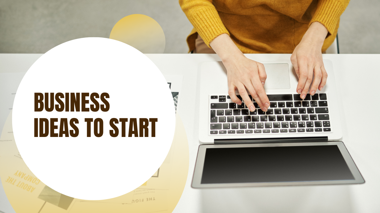 Businesses to Start